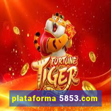 plataforma 5853.com